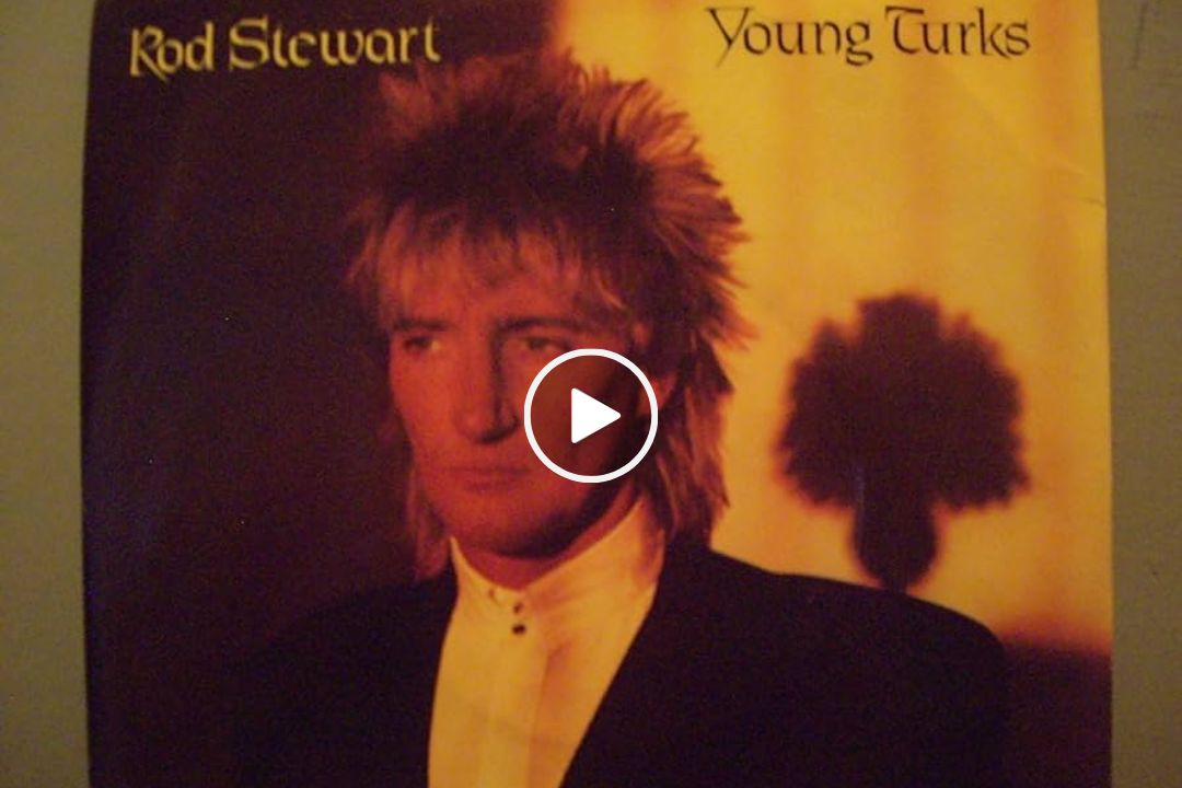 Young Turks- By Rod Stewart Lyrics Traducida Rod Stewart - Young Turks - Golden Music